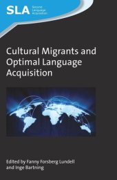 book Cultural Migrants and Optimal Language Acquisition