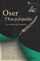 book Oser l'Encyclopédie: Un combat des Lumières