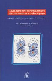 book Rayonnement électromagnétique des convertisseurs à découpage: Approche simplifiée par le concept des îlots rayonnants