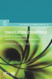 book Formulation cosmétique: Matières premières, concepts et procédés innovants