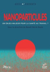 book Les nanoparticules: Un enjeu majeur pour la santé au travail ?