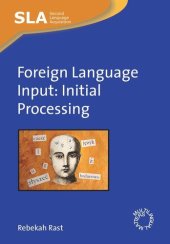 book Foreign Language Input: Initial Processing