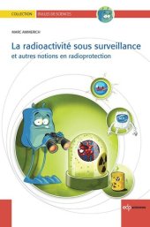 book La radioactivité sous surveillance: Et autres notions en radioprotection