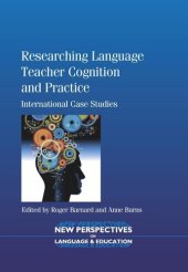 book Researching Language Teacher Cognition and Practice: International Case Studies