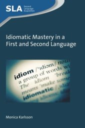 book Idiomatic Mastery in a First and Second Language