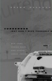 book Surrender (But Don't Give Yourself Away): Old Cars, Found Hope, and Other Cheap Tricks