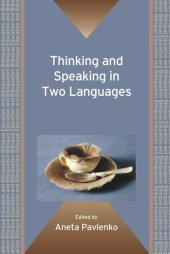 book Thinking and Speaking in Two Languages