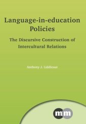 book Language-in-education Policies: The Discursive Construction of Intercultural Relations