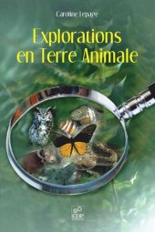 book Explorations en terre animale