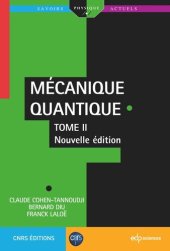 book Mécanique Quantique - Tome 2: Nouvelle édition