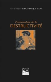 book Psychanalyse de la destructivité