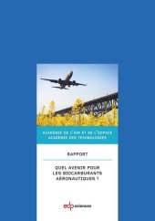 book Quel avenir pour les biocarburants aéronautiques ?