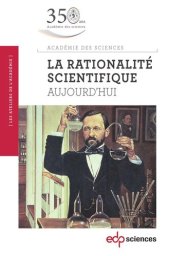 book La rationalité scientifique: Aujourd'hui