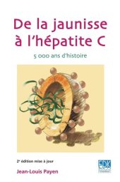 book De la jaunisse à l'hépatite C: 5 000 ans d'histoire