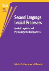 book Second Language Lexical Processes: Applied Linguistic and Psycholinguistic Perspectives