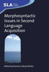 book Morphosyntactic Issues in Second Language Acquisition