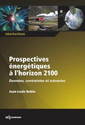 book Prospectives énergétiques à l'horizon 2100: Données, contraintes et scénarios