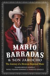 book Mario Barradas and Son Jarocho: The Journey of a Mexican Regional Music