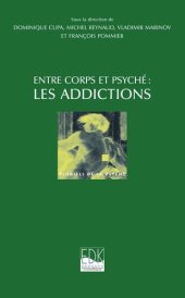 book Entre corps et psyché : les addictions