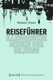 book Reiseführer - illusorische Medien der Bildung