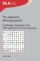 book TheJapanese Writing System: Challenges, Strategies and Self-regulation for Learning Kanji