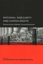 book National Insecurity and Human Rights: Democracies Debate Counterterrorism