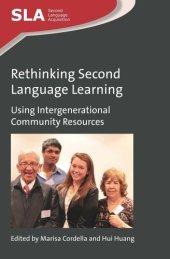 book Rethinking Second Language Learning: Using Intergenerational Community Resources