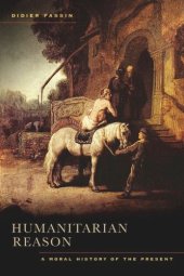 book Humanitarian Reason: A Moral History of the Present