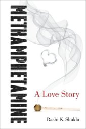 book Methamphetamine: A Love Story