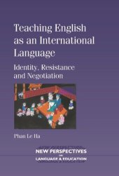 book Teaching English as an International Language: Identity, Resistance and Negotiation