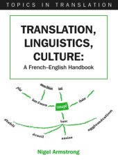 book Translation, Linguistics, Culture: A French-English Handbook