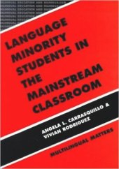 book Language Minority Students in the Mainstream Classroom