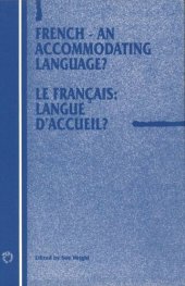 book French - An Accommodating Language?: Le francais: langue d'accueil?