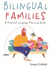 book Bilingual Families: A Practical Language Planning Guide