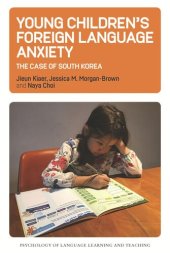 book Young Children’s Foreign Language Anxiety: The Case of South Korea