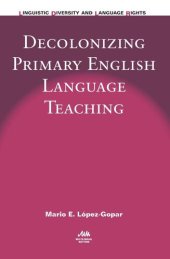 book Decolonizing Primary English Language Teaching