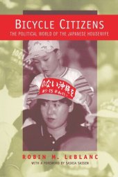 book Bicycle Citizens: The Political World of the Japanese Housewife