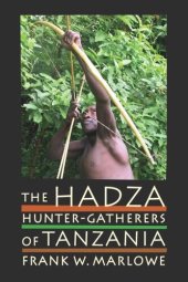 book The Hadza: Hunter-Gatherers of Tanzania