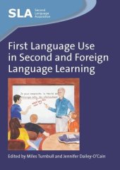 book First Language Use in Second and Foreign Language Learning