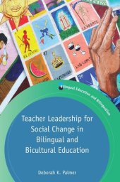 book Teacher Leadership for Social Change in Bilingual and Bicultural Education