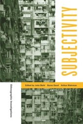 book Subjectivity: Ethnographic Investigations