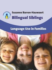 book Bilingual Siblings: Language Use in Families