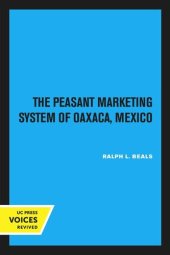 book The Peasant Marketing System of Oaxaca