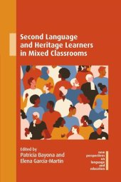 book Second Language and Heritage Learners in Mixed Classrooms