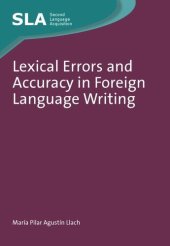 book Lexical Errors and Accuracy in Foreign Language Writing