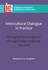 book Intercultural Dialogue in Practice: Managing Value Judgment through Foreign Language Education