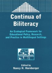 book Continua of Biliteracy: An Ecological Framework for Educational Policy, Research, and Practice in Multilingual Settings