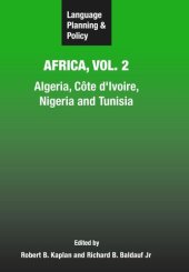 book Language Planning and Policy in Africa, Vol. 2: Algeria, Côte d'Ivoire, Nigeria and Tunisia