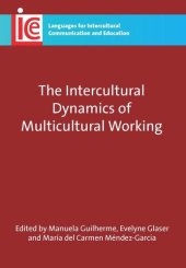 book TheIntercultural Dynamics of Multicultural Working