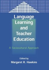 book Language Learning and Teacher Education: A Sociocultural Approach